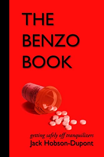 Beispielbild fr The Benzo Book: Getting Safely off Tranqulizers zum Verkauf von Goodwill Books