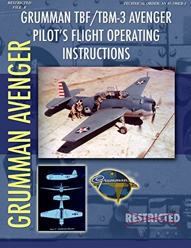 Imagen de archivo de Grumman TBM Avenger Pilot's Flight Manual a la venta por La Playa Books