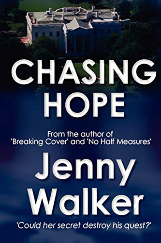 Chasing Hope (9781411694552) by Walker, Jenny