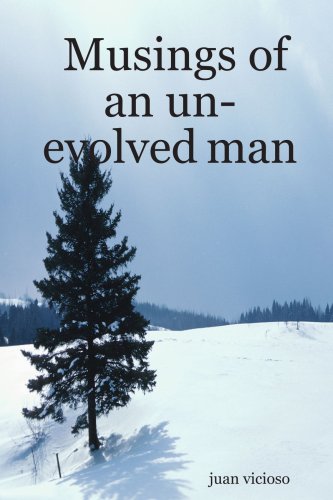 9781411695214: Musings of an Un-evolved Man