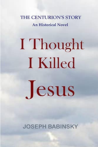 Stock image for I Thought I Killed Jesus for sale by Chiron Media