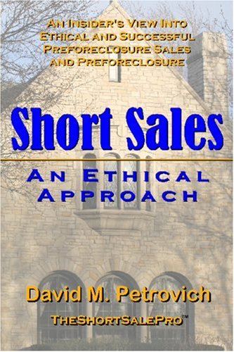 Imagen de archivo de SHORT SALES - An Ethical Approach: An Ethical Approach a la venta por ThriftBooks-Dallas