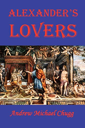 Imagen de archivo de Alexander's Lovers a la venta por Celt Books