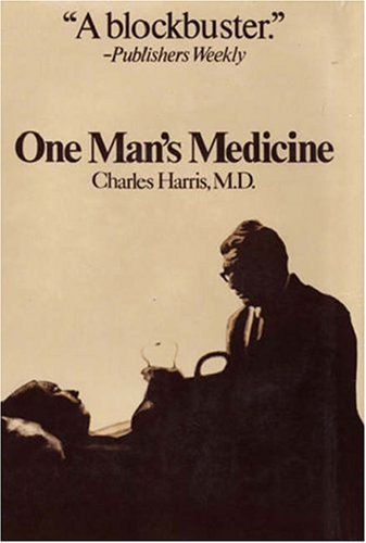 9781412000161: One Man's Medicine