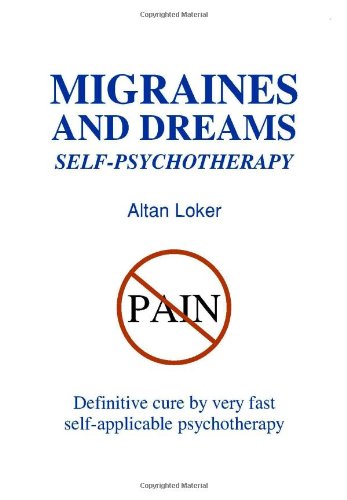 Imagen de archivo de Migraines and Dreams: Self-Psychotherapy a la venta por Revaluation Books