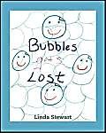 Bubbles Gets Lost (9781412002950) by Stewart, Linda