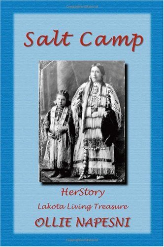 SALT CAMP: HerStory - Lakota Living Treasure