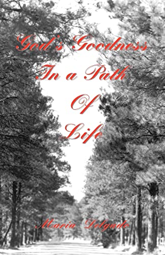 Imagen de archivo de God's Goodness in a Path of Life a la venta por Chiron Media