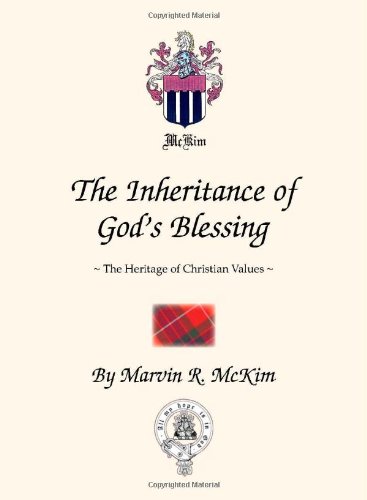 9781412003810: The Inheritance of God's Blessing: The Heritage of Christian Values