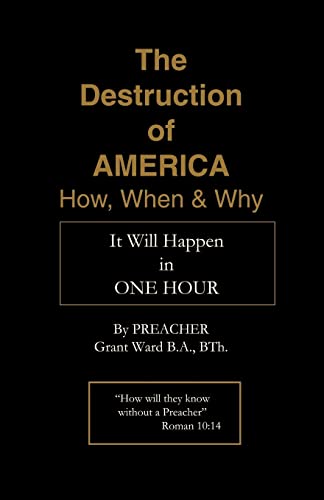 9781412005999: The Destruction of America: How, When and Why