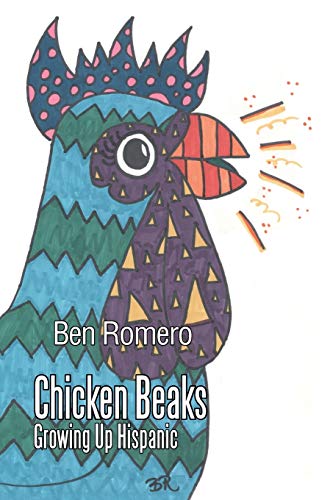 Stock image for Chicken Beaks: Growing Up Hispanic for sale by ThriftBooks-Atlanta