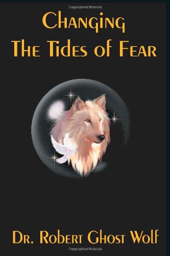 Stock image for Changing the Tides of Fear for sale by AardBooks