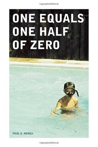 9781412008754: One Equals One Half of Zero
