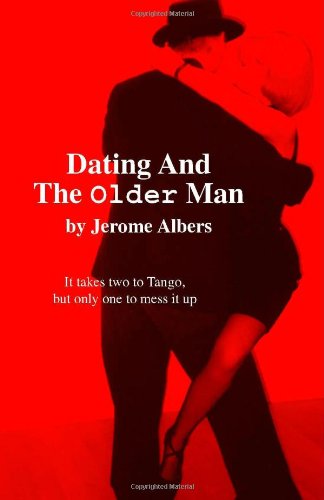 Stock image for Dating and the Older Man for sale by Revaluation Books