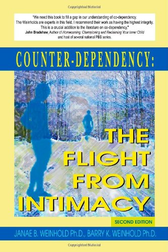 Beispielbild fr Counter-Dependency: The Flight from Intimacy zum Verkauf von Zoom Books Company