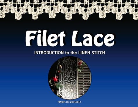 9781412015493: Filet Lace: Introduction to the Linen Stitch