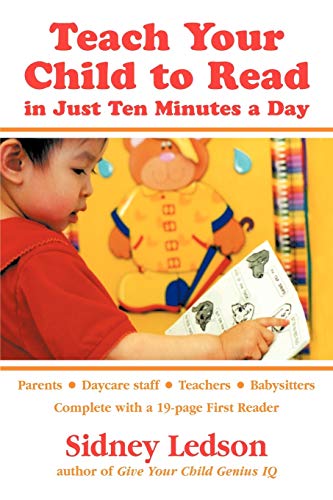 Teach Your Child to Read in Just Ten Minutes a Day (9781412015547) by Ledson, Sidney