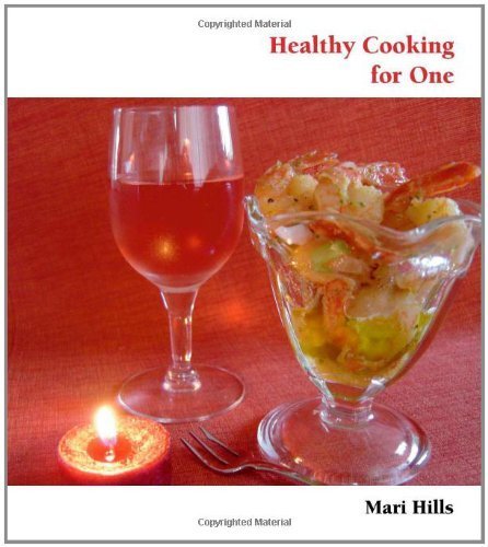 Imagen de archivo de Healthy Cooking for One a la venta por Better World Books