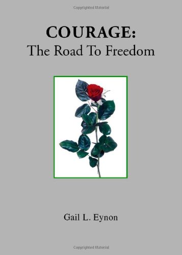 9781412018029: Courage: The Road To Freedom