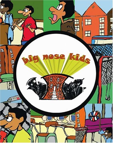 Beispielbild fr Big Nose Kids zum Verkauf von Revaluation Books