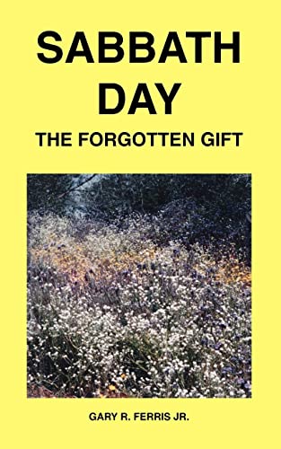 9781412021463: Sabbath Day - The Forgotten Gift