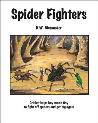 Spider Fighters (9781412021890) by Alexander, Robert