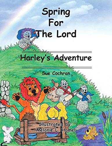 Stock image for Spring for the Lord: Harley's Adventure for sale by Chiron Media