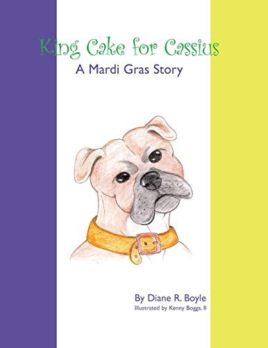 9781412022569: King Cake For Cassius: A Mardi Gras Story