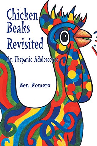 Stock image for Chicken Beaks Revisited: An Hispanic Adolescence for sale by Lucky's Textbooks