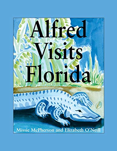 Beispielbild fr Alfred Visits Florida zum Verkauf von PBShop.store US