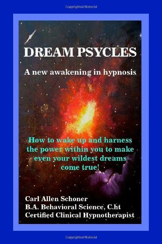 Stock image for Dream Psycles - A New Awakening in Hypnosis for sale by Mr. Bookman