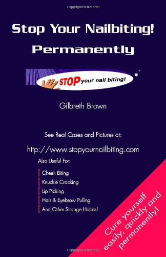 Imagen de archivo de Stop Your Nailbiting! Permanently a la venta por Front Cover Books