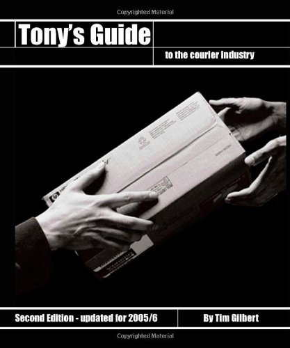 9781412024006: Tony's Guide to the Courier Industry