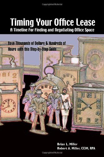 9781412024549: Timing Your Office Lease - A Timeline for Finding and Negotiating Office Space