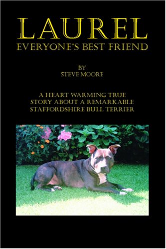 Stock image for Laurel: Everyone's Best Friend for sale by WorldofBooks