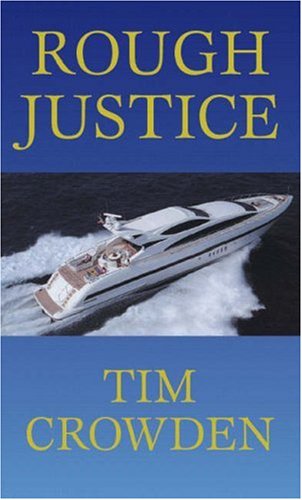 Stock image for Rough Justice for sale by WorldofBooks