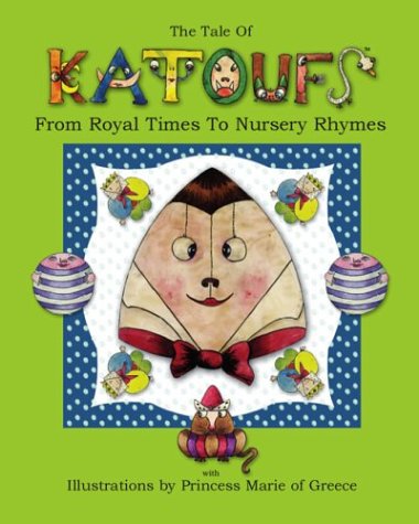 9781412027625: A Tale of KATOUFS from Royal Times to Nursery Rhymes