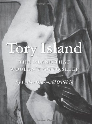 Stock image for Tory Island: The Island That Wouldn't Go To Sleep for sale by Revaluation Books