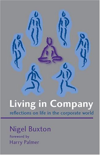 Stock image for Living in Company: Reflections on Life in the Corporate World for sale by medimops