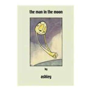 Stock image for The Man In The Moon: A Bedtime Story for sale by ThriftBooks-Dallas