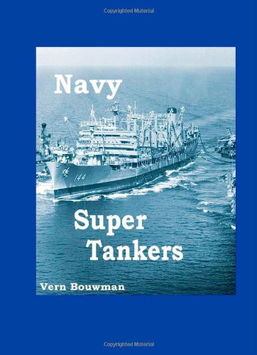 Stock image for Navy Super Tankers for sale by GF Books, Inc.