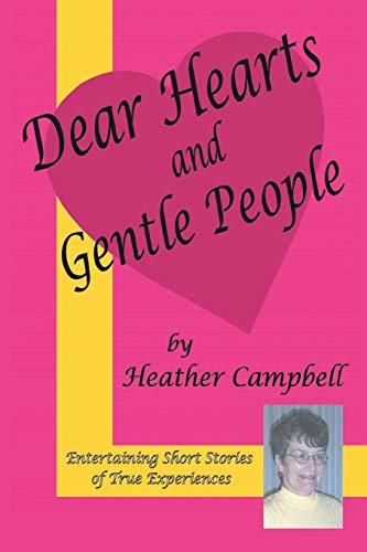 Stock image for Dear Hearts and Gentle People for sale by Lucky's Textbooks