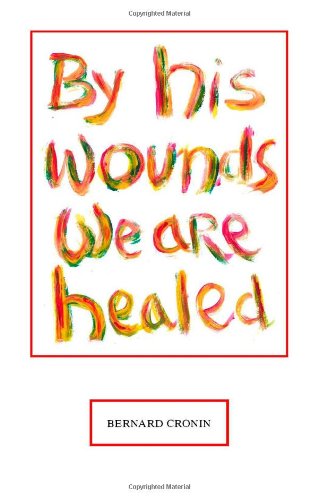Stock image for By His Wounds We are Healed for sale by Revaluation Books