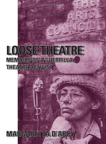 Beispielbild fr Loose Theatre In and Out of My Memory zum Verkauf von WorldofBooks