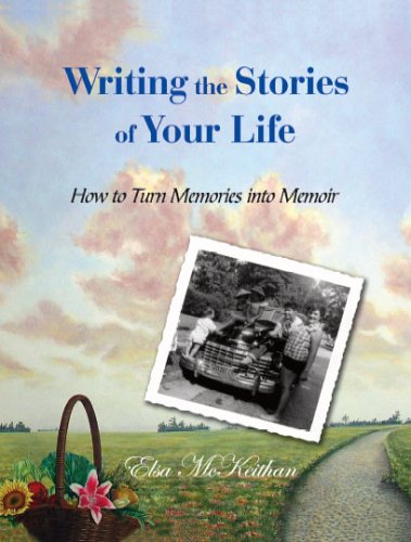 Stock image for Writing the Stories of Your Life: How to Turn Memories into Memoir for sale by WorldofBooks