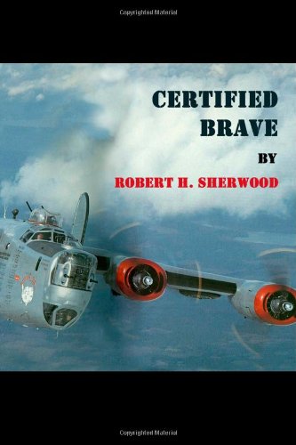 Certified Brave (9781412036436) by Sherwood, Robert