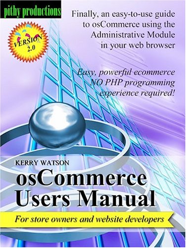 Beispielbild fr osCommerce Users Manual V. 2.0: A Guide for Store Owners and Website Developers zum Verkauf von Better World Books: West