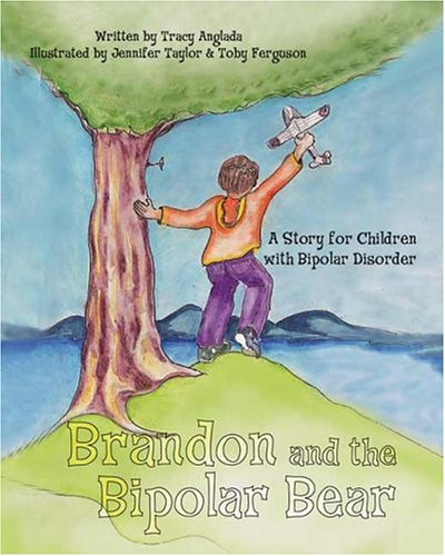 9781412039314: Brandon And The Bipolar Bear: A Story For Children With Bipolar Disorder