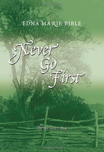 Imagen de archivo de Never Go First a la venta por Revaluation Books