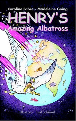 Beispielbild fr Henrys Amazing Albatross zum Verkauf von Reuseabook